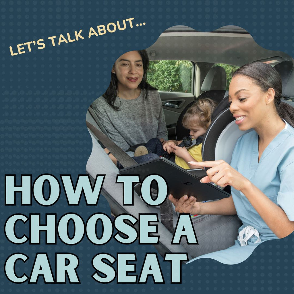 How To Choose A Car Seat